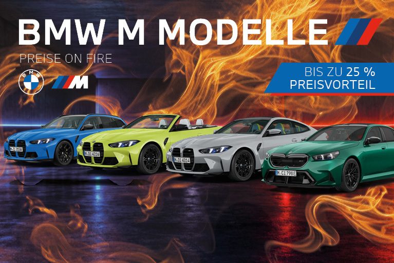Vier BMW M Modelle in Blau, Gelb, Weiß und Grün vor einem Hintergrund mit Flammeneffekten. Darüber stehen ‚BMW M Modelle – Preise on Fire‘ und der Hinweis ‚Jetzt 25 % sparen‘.