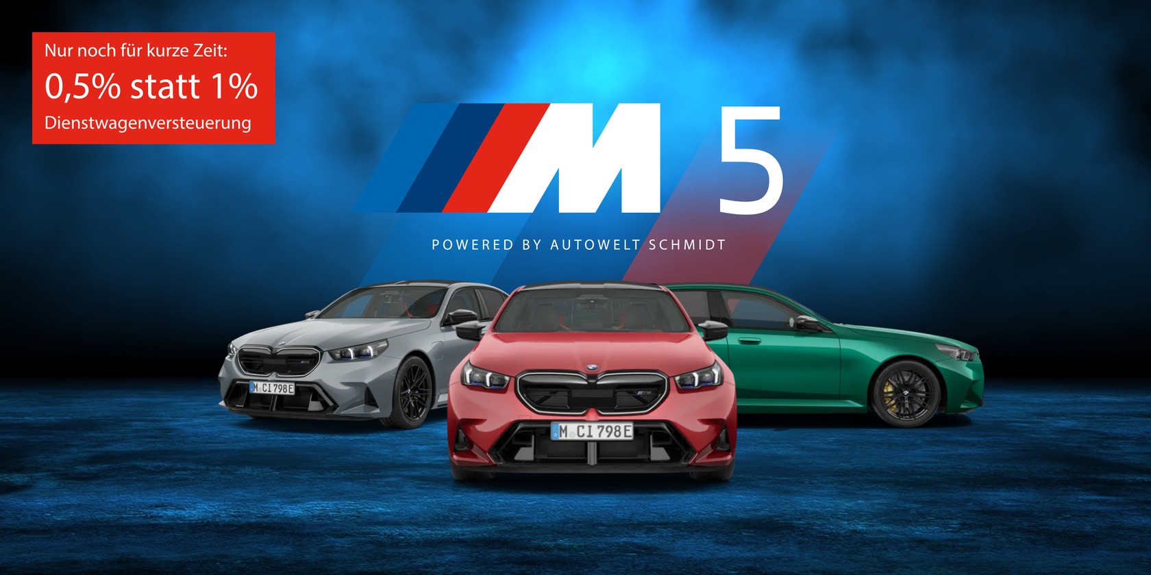 BMW M5 Modelle mit Banner ‚Nur noch für kurze Zeit: 0,5 % statt 1 % Dienstversteuerung‘ vor blauem Hintergrund.