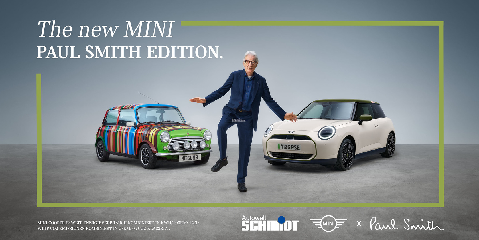 MINI Paul Smith Edition: Ein Designer steht zwischen einem klassischen MINI mit buntem Streifendesign und einem modernen MINI in hellem Farbton. Oben Text: ‚The new MINI Paul Smith Edition‘, unten Logos von Autowelt Schmidt, MINI und Paul Smith.